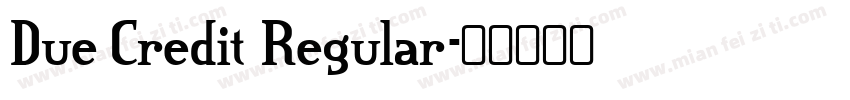 Due Credit Regular字体转换